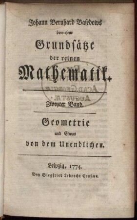 Bd. 2: Bewiesene Grundsätze der reinen Mathematik. Zweyter Band