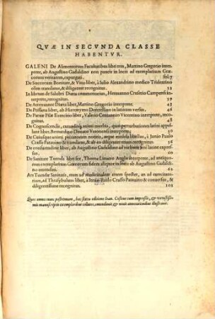 Galeni Opera, 2. Librorum Secunda Classis Materiam Sanitatis conservatricem tradit: quae circa aerem, cibum & potum, ... animi denique affectus versatur