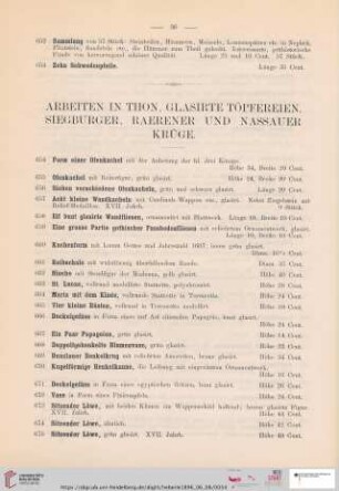 Arbeiten in Thon, glasierte Töpfereien, Siegburger, Raerener und Nassauer Krüge (Nr. 654-737)