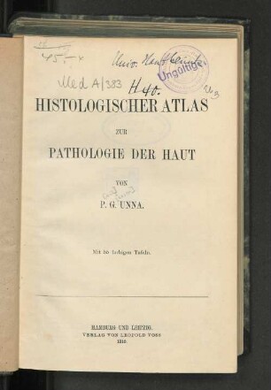 Histologischer Atlas zur Pathologie der Haut : mit 55 farbigen Tafeln