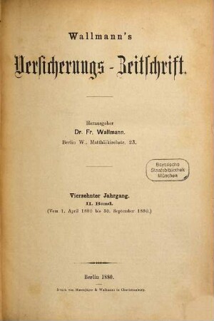 Wallmann's Versicherungszeitschrift. 14,2. 1880