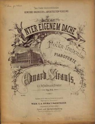 Unter eigenem Dache : Polka française für Pianoforte ; op. 95