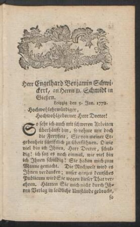 Herr Engelhard Benjamin Schwickert, an Herrn D. Schmidt in Gießen. Leipzig den 5. Jan. 1772.