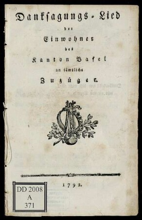 Danksagungs-Lied der Einwohner des Kanton Basel an sämtliche Zuzüger