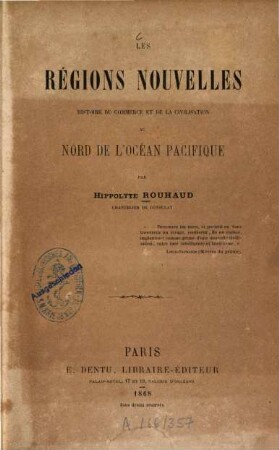 Les régions nouvelles : histoire du commerce et de la civilisation au Nord de l'Océan Pacifique