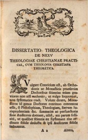 Diss. theol. de nexu theologiae christianae practicae cum theologia christ. theoretica