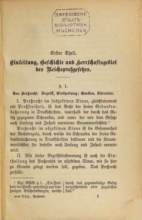 Das deutsche Reichs-Pressrecht : unter Berücksichtigung der Literatur und der Rechtsprechung insbesondern des Berliner Obertribunals und des Reichsgerichtes systematisch dargestellt