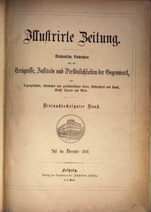 Illustrirte Zeitung : Leipzig, Berlin, Wien, Budapest, New York. 63 = Juli/Dez. 1874