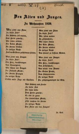 Einzelne Gedichte. 3. Den Alten und Jungen zu Weihnachten. - 1839. - 1 Bl.