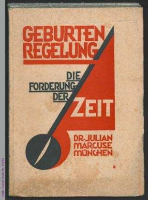 Geburtenregelung : Die Forderung der Zeit