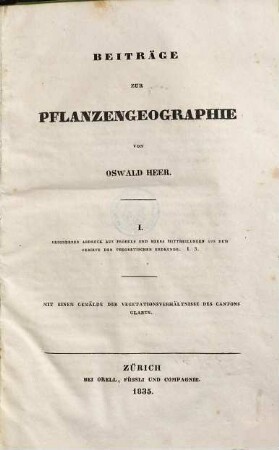 Beiträge zur Pflanzengeographie : mit einem Gemälde der Vegetationsverhältnisse des Cantons Glarus