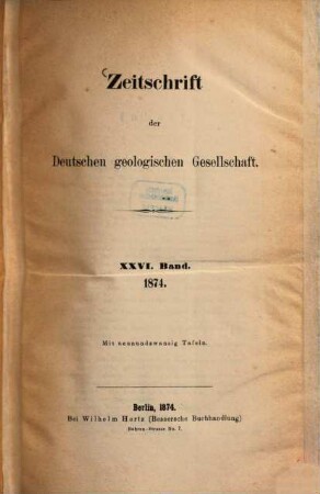 Zeitschrift der Deutschen Geologischen Gesellschaft. 26. 1874