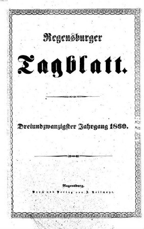 Regensburger Tagblatt : Kampf-Organ für nationale Freiheit und soziale Gerechtigkeit. 1860 = Jg. 23, 1 - 3