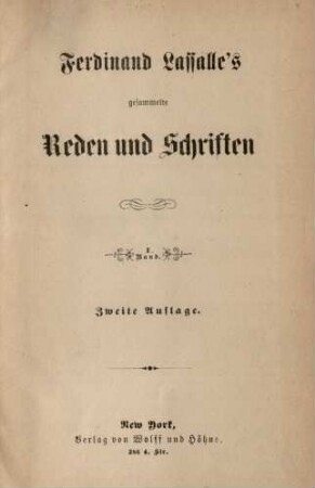 Bd. 1: Ferdinand Lassalle's gesammelte Reden und Schriften