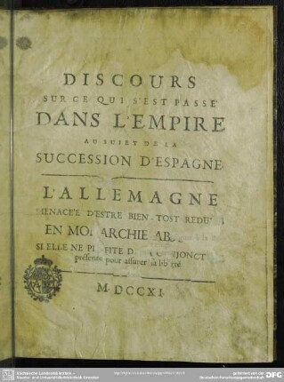 Discours Sur Ce Qui S'Est Passé Dans L'Empire Au Sujet De La Succession D'Espagne