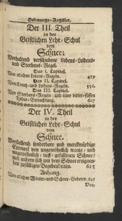 Der III. Theil in der Geistlichen Lehr-Schul vom Schnee; [und] Der IV. Theil in der Geistlichen Lehr-Schul vom Schnee.