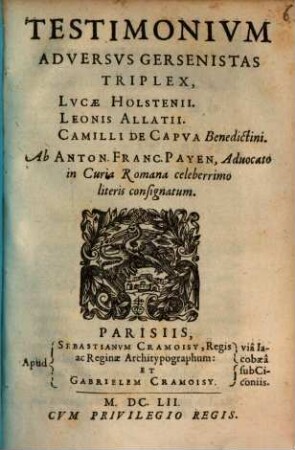 Testimonium adversus Gersenistas triplex Lucae Holstenii Leonis Allatii et Camilli de Capua