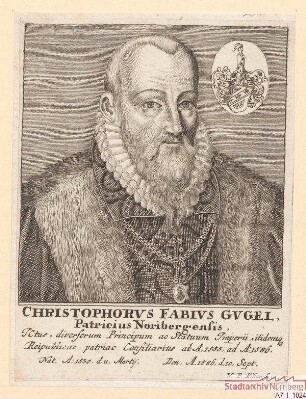 Christoph Fabius Gugel, Nürnberger Patrizier, fürstlicher Rat und Ratskonsulent; geb. 31. März 1530; gest. 10. September 1586