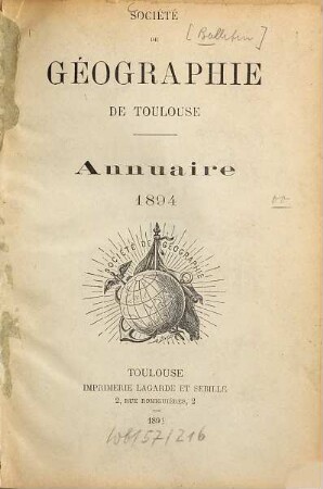 Bulletin de la Société de Géographie de Toulouse. [13]. 1894