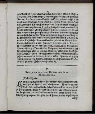 D. Rescriptum Imperator. Rudolphi de 25. August. An. 1594