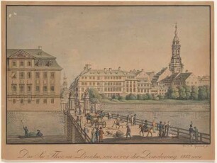 Das Seetor in Dresden kurz vor dessen Demolierung 1812, Blick nach Norden in die Seestraße, links das spätere Ministerium des Inneren, rechts der Turm der Kreuzkirche