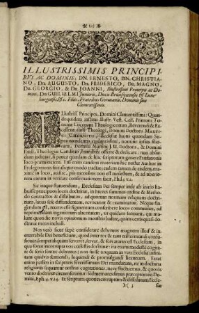 Illustrissimis Principibus Ac Dominis, Dn. Ernesto, Dn. Christiano, Dn. Augusto, Dn. Friderico, Dn. Magno, Dn. Geogio, & Dn. Joanni [...] Dn. Guilielmi Junioris, Ducis Brunsvicensis [...]