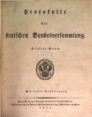 Protokolle der Deutschen Bundesversammlung. [Teilausgabe]. 11. 1821