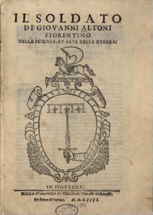 Il Soldato : Della Scienza Et Arte Della Guerra