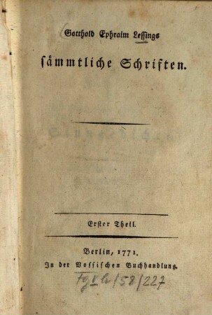 Gotthold Ephraim Lessings sämmtliche Schriften, 1