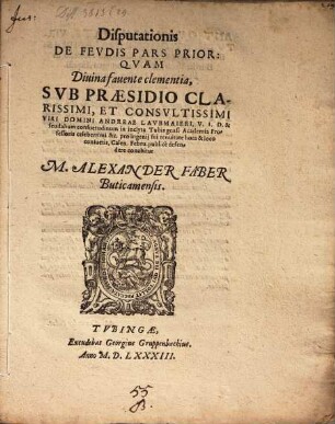 Disputationis De Feudis Pars ..., Pars prior