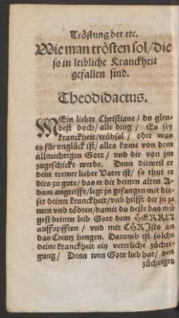 Wie man trösten sol/ die so in leibliche Kranckheit gefallen sind.