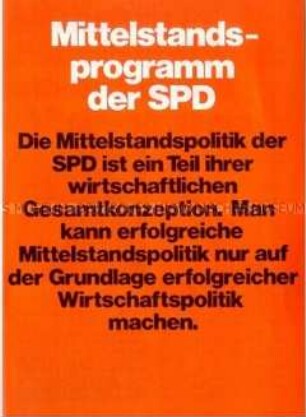 Flugschrift der SPD zur Bundestagswahl 1969 mit Informationen zur Mittelstandspolitik
