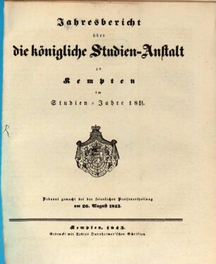 Jahresbericht über die Königl. Studien-Anstalt zu Kempten : für das Schuljahr ... 1842/43