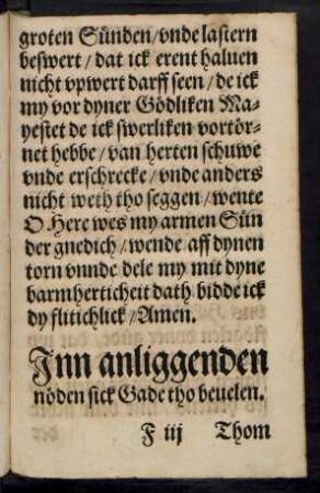 Inn anliggenden nöden sick Gade tho bevelen. Thom XXXVI.