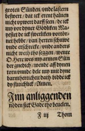 Inn anliggenden nöden sick Gade tho bevelen. Thom XXXVI.