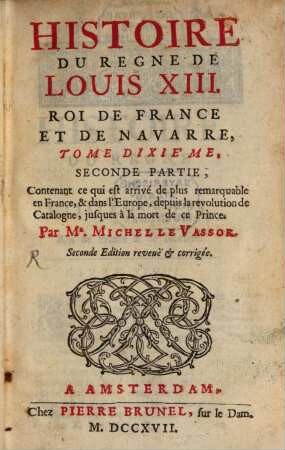 Histoire du regne de Louis XIII. 10,2