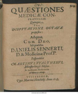 Quaestiones Medicae Controversae Quinque, Pro Disputatione Octava propositae