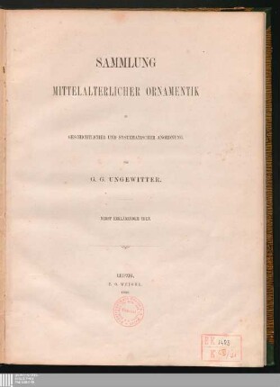 Sammlung mittelalterlicher Ornamentik in geschichtlicher und systematischer Anordnung : nebst erklärendem Text