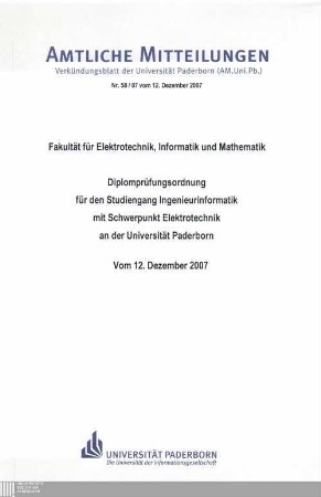 Diplomprüfungsordnung für den Studiengang Ingenieurinformatik mit Schwerpunkt Elektrotechnik an der Universität Paderborn : vom 12. Dezember 2007