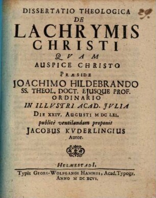 Diss. theol. de lachrymis Christi