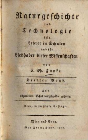 Naturgeschichte und Technologie : für Lehrer in Schulen und für Liebhaber dieser Wissenschaften, 3