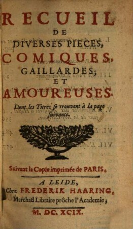 Recueil de diverses pièces comiques, gaillardes et amoureuses