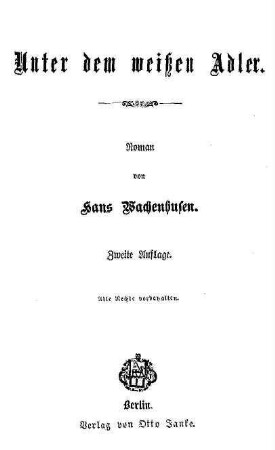 Unter dem weißen Adler : Roman