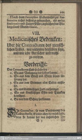 VIII. Medicinisches Bedencken: Uber die Contracturen des menschlichen Leibes, wie vielerley derselben seyn, und wie iede Art sicher und wohl zu curiren