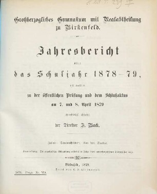 Jahresbericht des Großherzoglichen Gymnasiums mit Realabteilung zu Birkenfeld : Ostern .... 1878/79