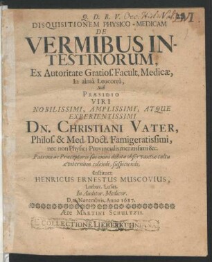 Disquisitionem Physico-Medicam De Vermibus Intestinorum, Ex Autoritate ... Facult. Medicae, In alma Leucorea