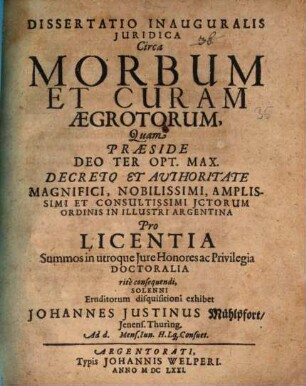 Dissertatio Inauguralis Iuridica Circa Morbum Et Curam Aegrotorum