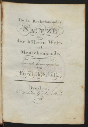 De la Rochefoucault's Saetze aus der höhern Welt- und Menschenkunde