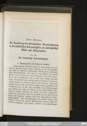 Zweite Abtheilung: Die Ausführung der philosophischen Grundanschauung in der dialektischen Erkenntnißlehre, der philosophischen Ethik und Religionslehre.