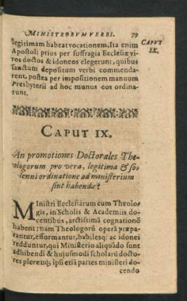Caput IX. An promotiones Doctorales Theologorum pro vera, legitima & solenni ordinatione ad ministerium sint habendae?